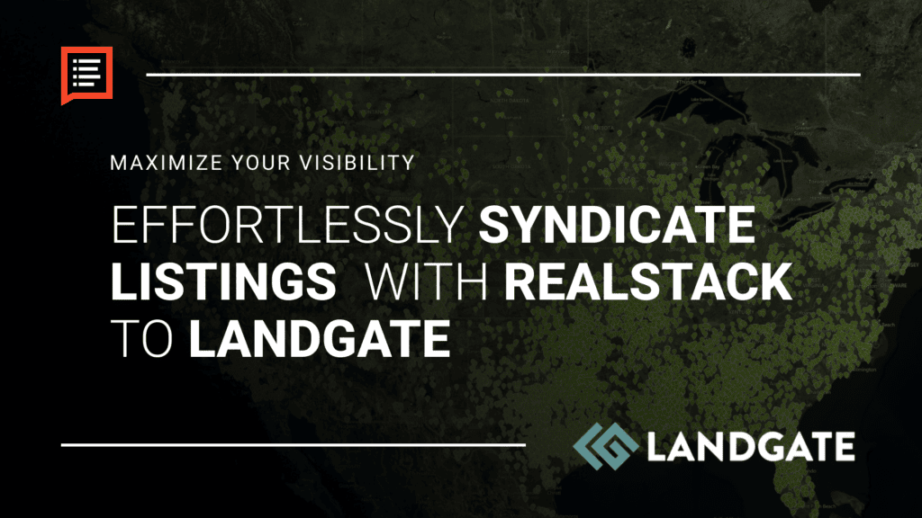 Syndicate Listings to LandGate through REALSTACK