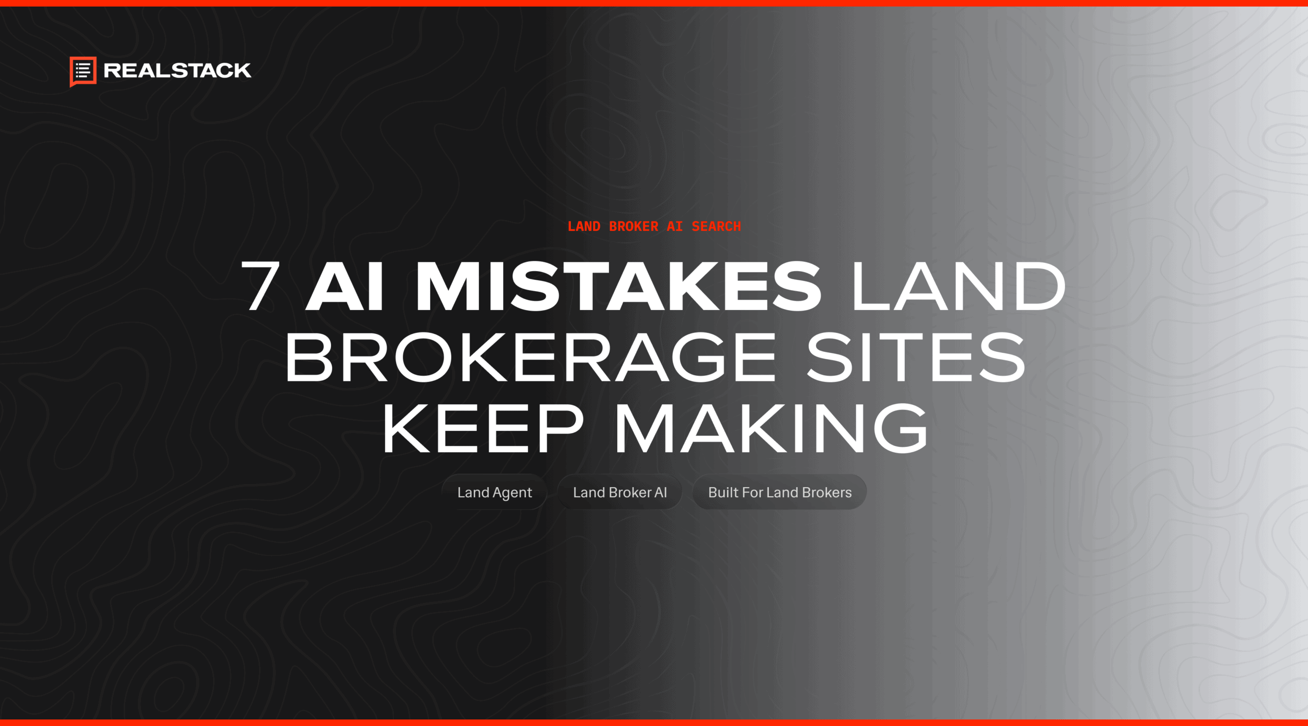 7 AI Mistakes Land Brokerage Sites Keep Making