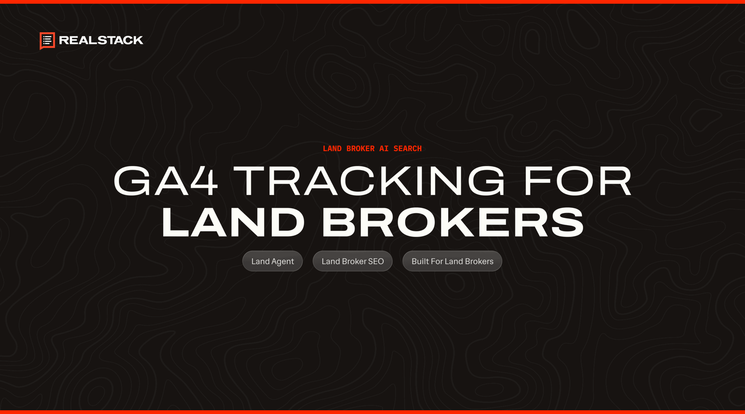GA4 and Conversion Tracking for Land Brokerage Websites