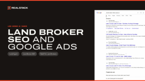 SEO vs. Google Ads for Land Brokerages